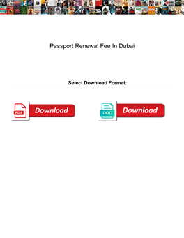 Passport Renewal Fee in Dubai
