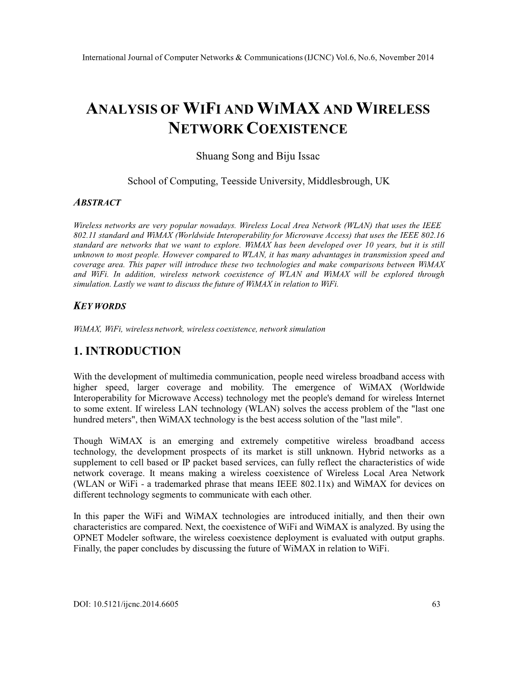 Analysis of Wifi and Wimax and Wireless Network Coexistence