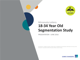 18-34 Year Old Segmentation Study PRESENTATION – JUNE 2016