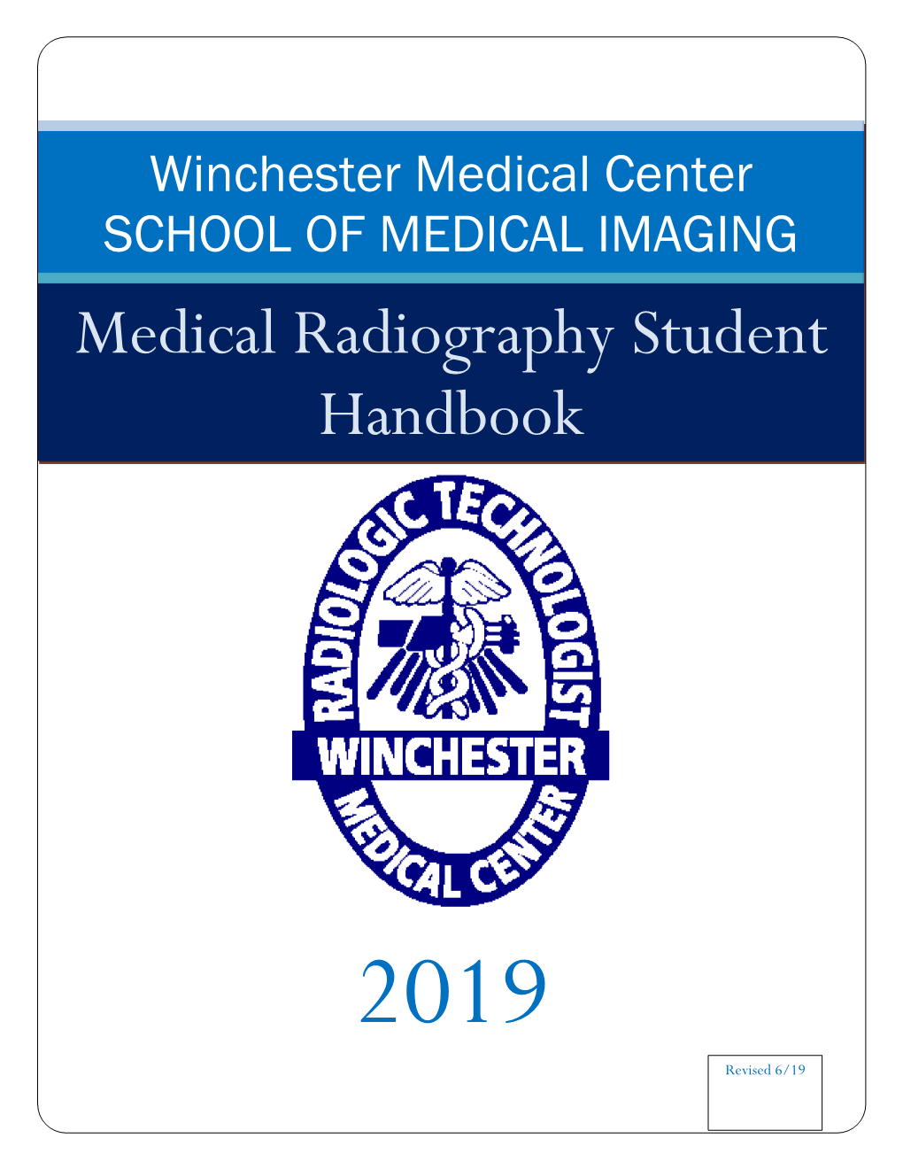 Winchester Medical Center SCHOOL of MEDICAL IMAGING