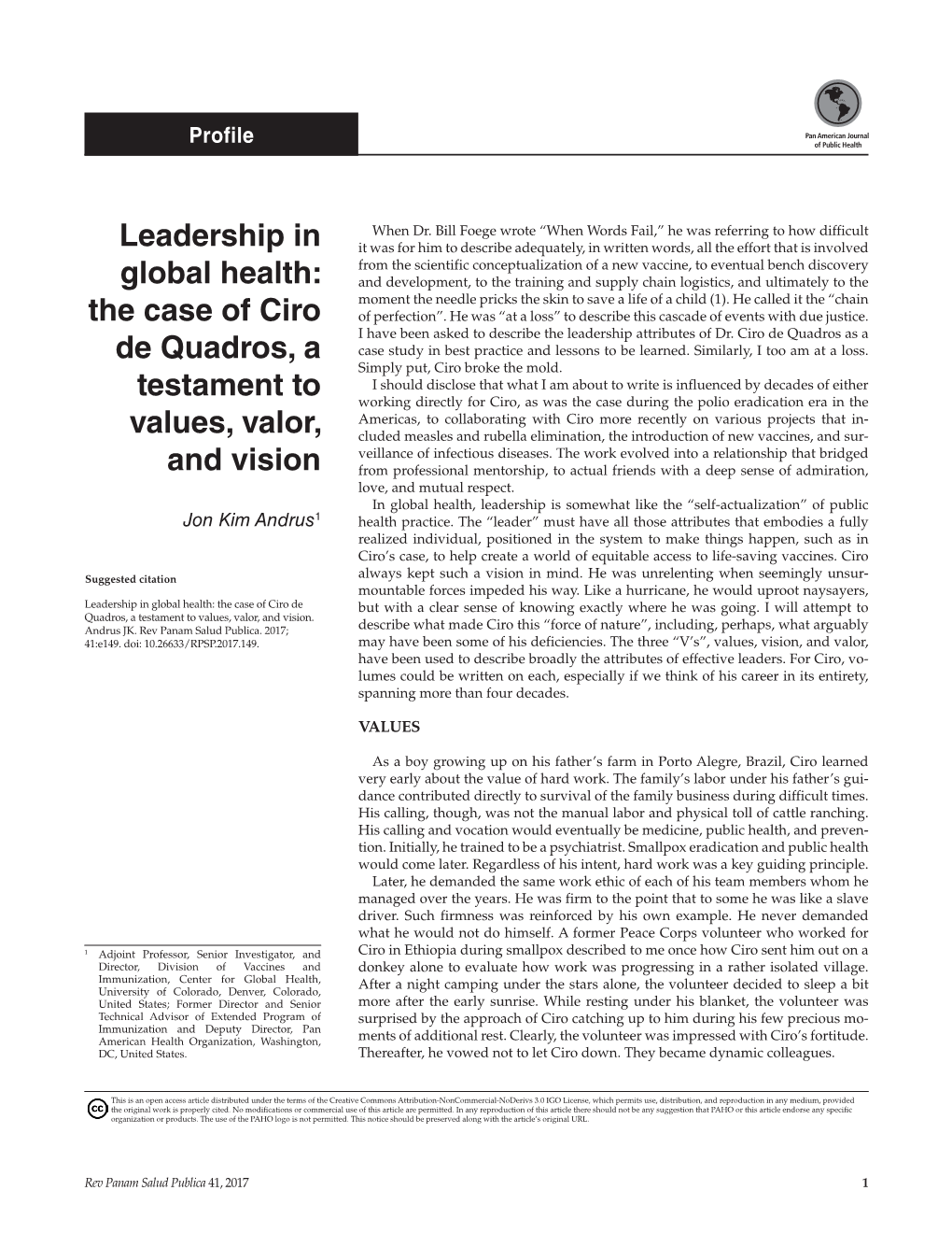 Leadership in Global Health: the Case of Ciro De Quadros, a Testament to Values, Valor, and Vision