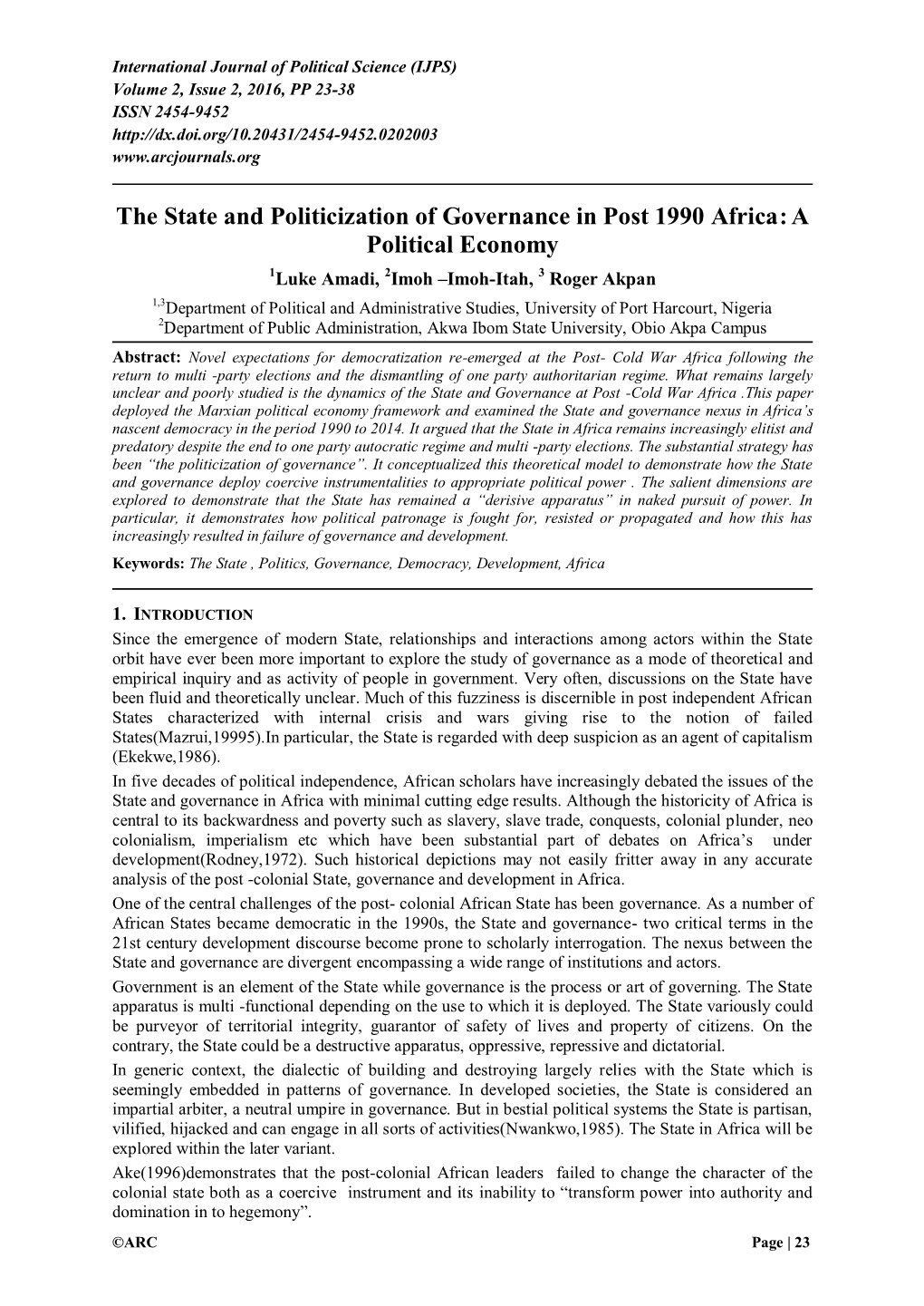 The State and Politicization of Governance in Post 1990 Africa:A