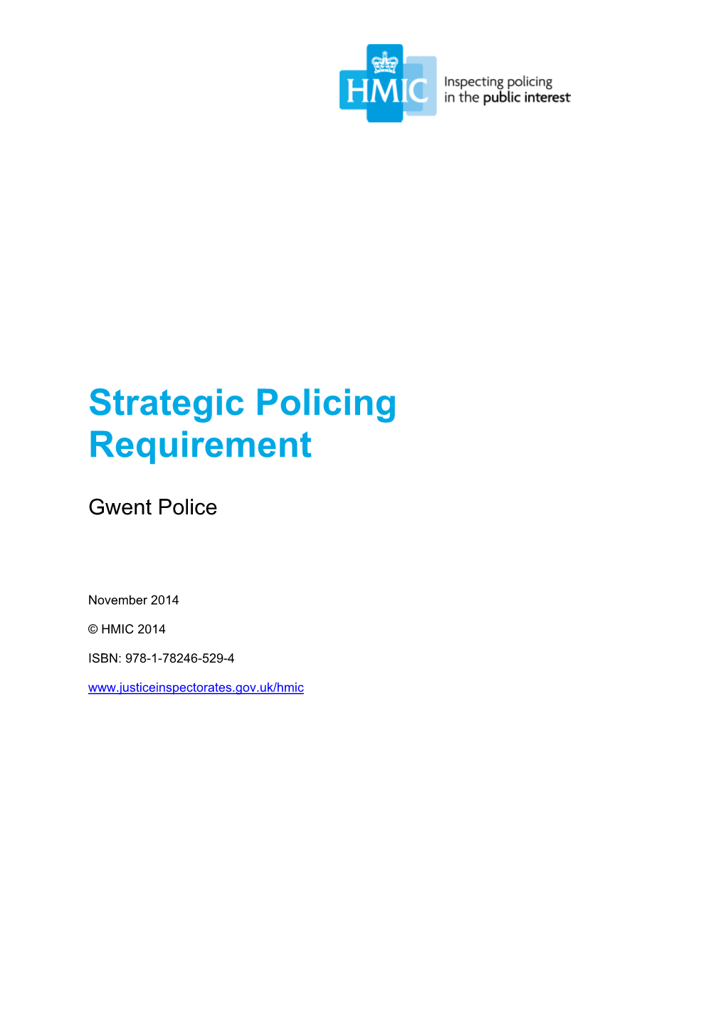 Gwent Strategic Policing Requirement Inspection