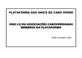 PLATAFORMA DAS ONG's DE CABO VERDE ONG's E/OU