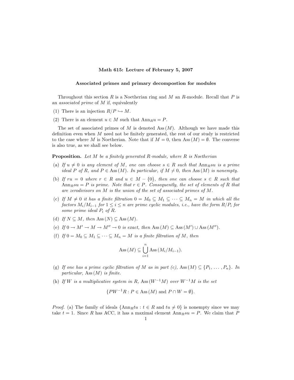 Math 615: Lecture of February 5, 2007 Associated Primes and Primary Decompostion for Modules Throughout This Section R Is a Noet