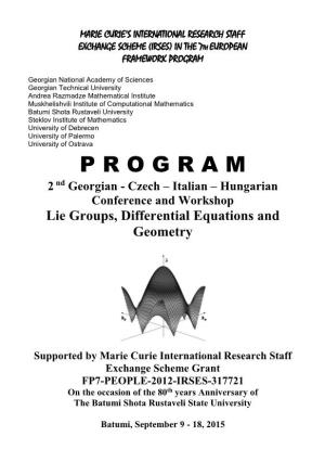 P R O G R a M 2 Nd Georgian - Czech – Italian – Hungarian Conference and Workshop Lie Groups, Differential Equations and Geometry