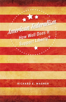 Richard E. Wagner American Federalism Richard E