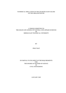 Numerical Simulation of the Çinarcik Dam Failure on the Orhanel I River