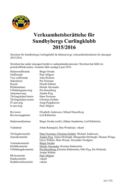 Verksamhetsberättelse För Sundbybergs Curlingklubb 2008