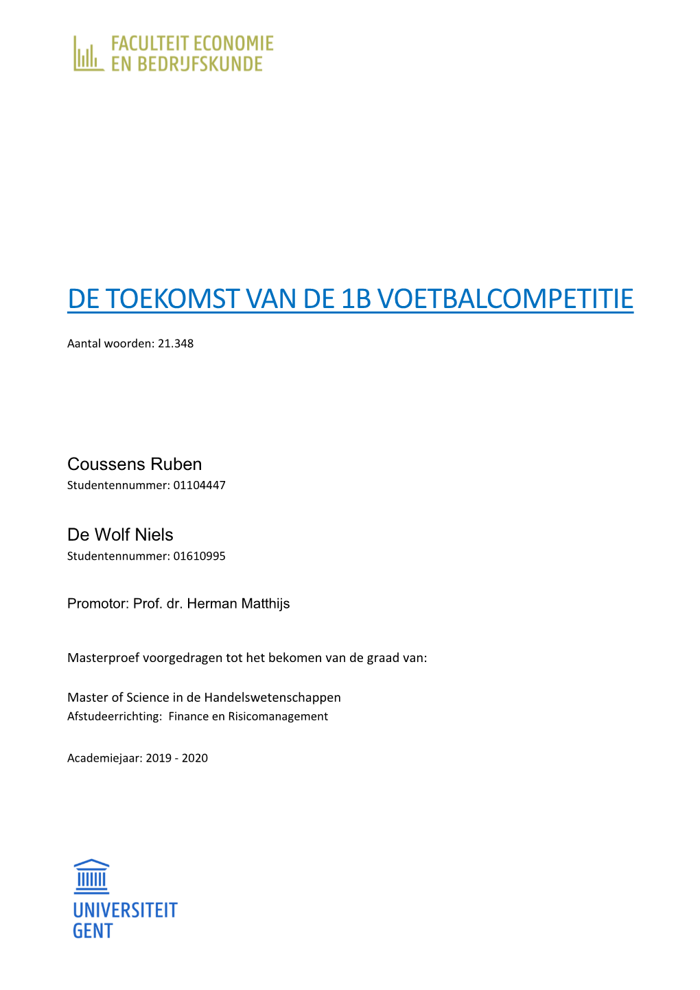 De Toekomst Van De 1B Voetbalcompetitie