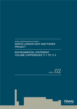AD06.02 Environmental Statement Volume 2 Appendices 11.1 to 11.3