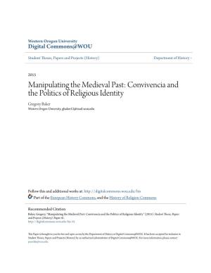 Convivencia and the Politics of Religious Identity Gregory Baker Western Oregon University, Gbaker12@Mail.Wou.Edu