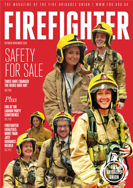 FBU Firefighter Magazine • October/November 2916