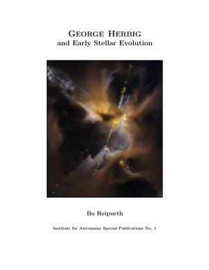GEORGE HERBIG and Early Stellar Evolution