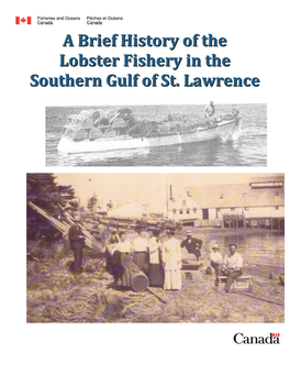 A Brief History of the Lobster Fishery in the Southern Gulf of St. Lawrence