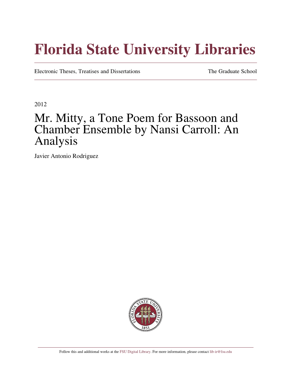 Mr. Mitty, a Tone Poem for Bassoon and Chamber Ensemble by Nansi Carroll: an Analysis Javier Antonio Rodriguez