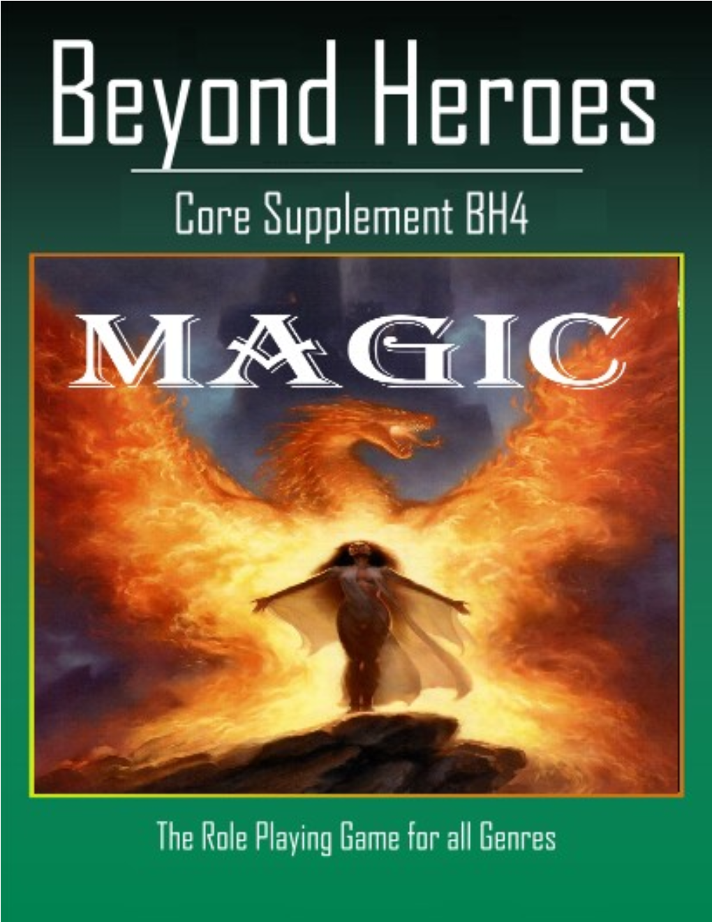 The Beyond Heroes Roleplaying Game Book IV: the Book of Magic