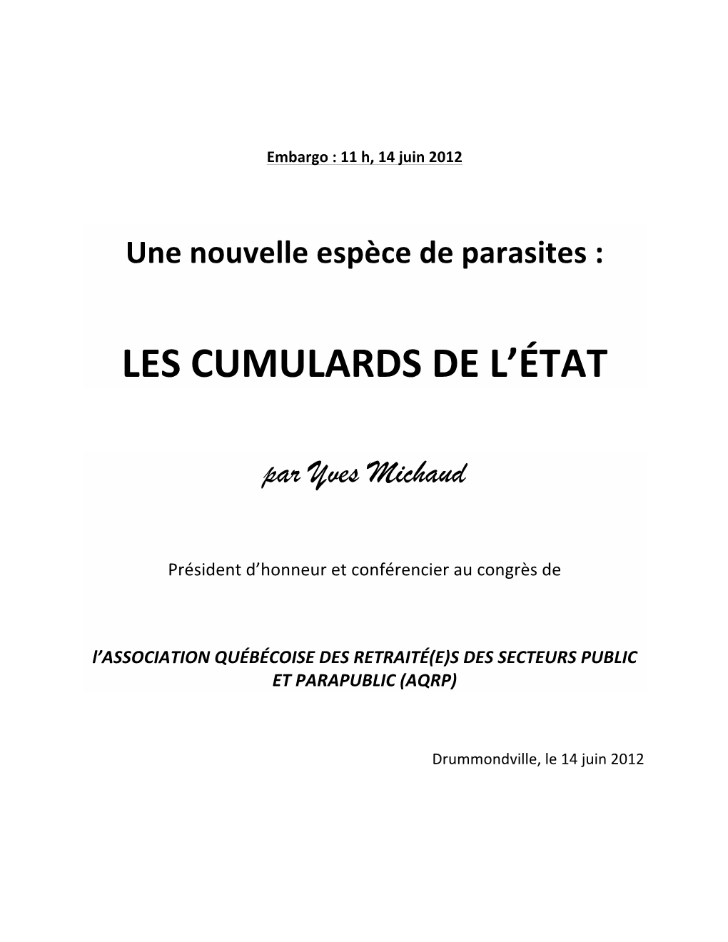 Les Cumulards De L'état