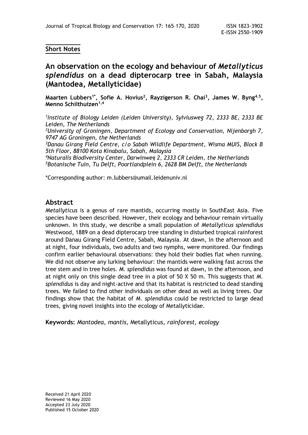 An Observation on the Ecology and Behaviour of Metallyticus Splendidus on a Dead Dipterocarp Tree in Sabah, Malaysia (Mantodea, Metallyticidae)
