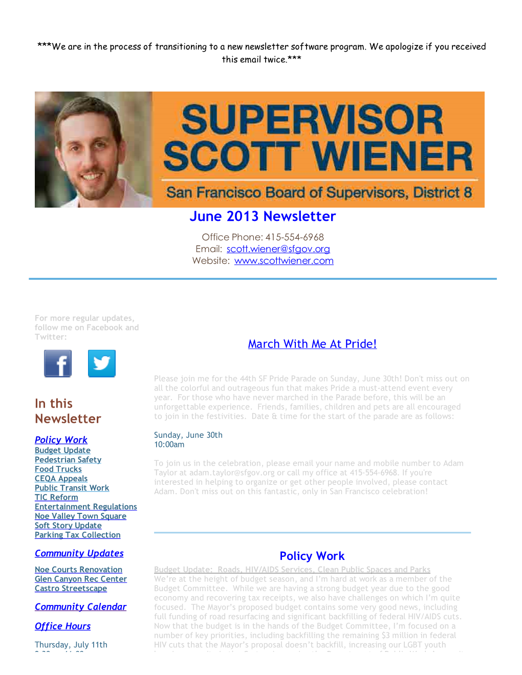 June 2013 Newsletter Office Phone: 415-554-6968 Email: Scott.Wiener@Sfgov.Org Website