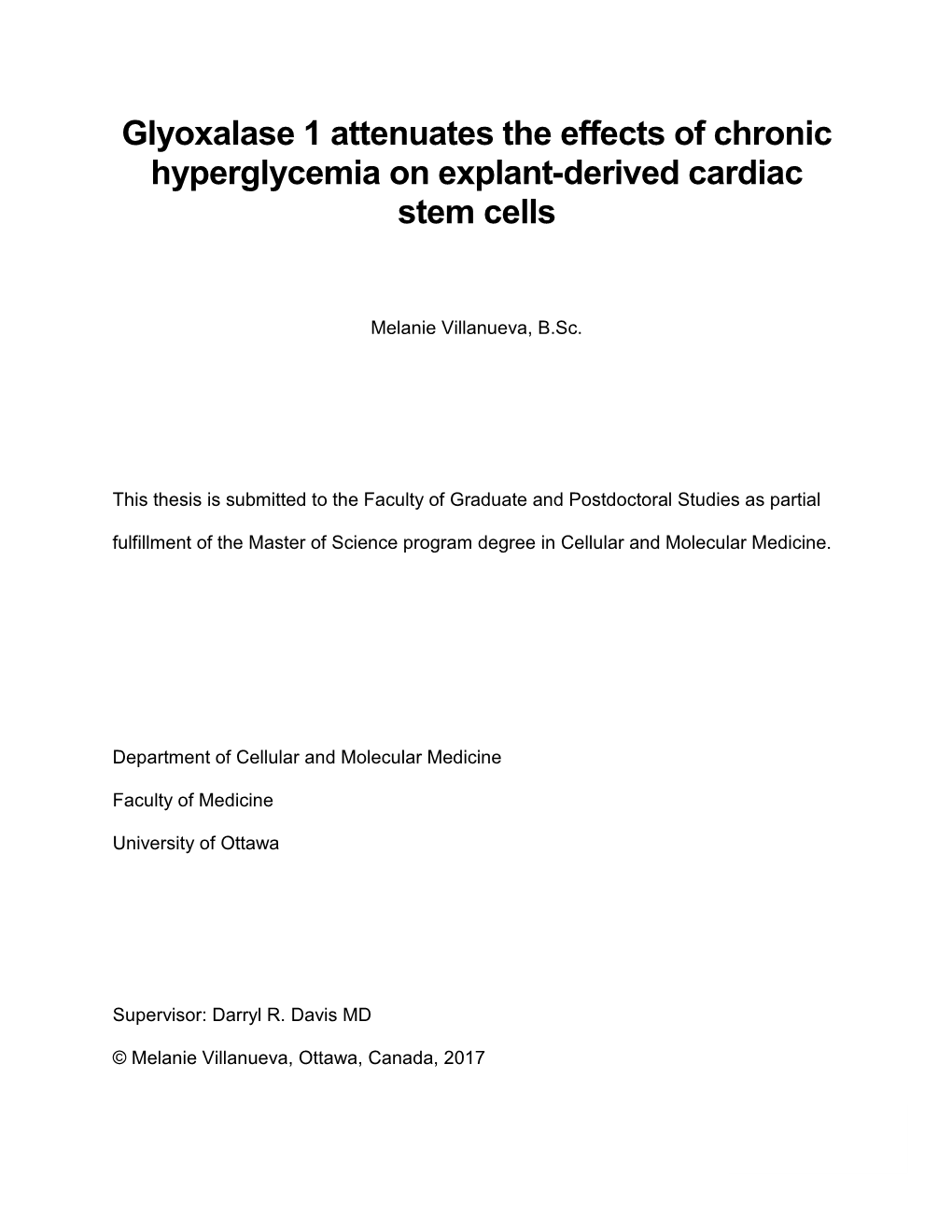 Glyoxalase 1 Attenuates the Effects of Chronic Hyperglycemia on Explant-Derived Cardiac Stem Cells