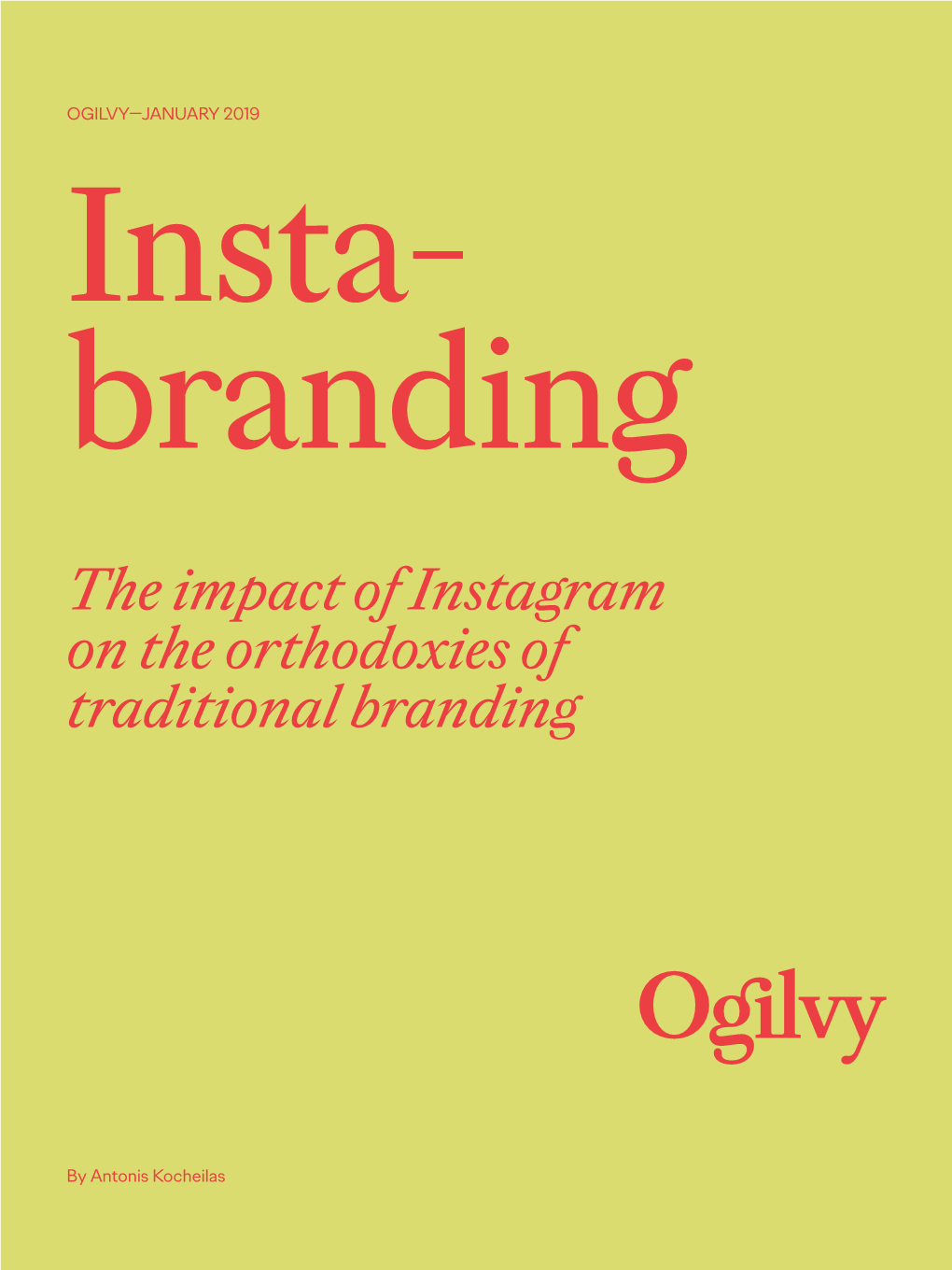 The Impact of Instagram on the Orthodoxies of Traditional Branding