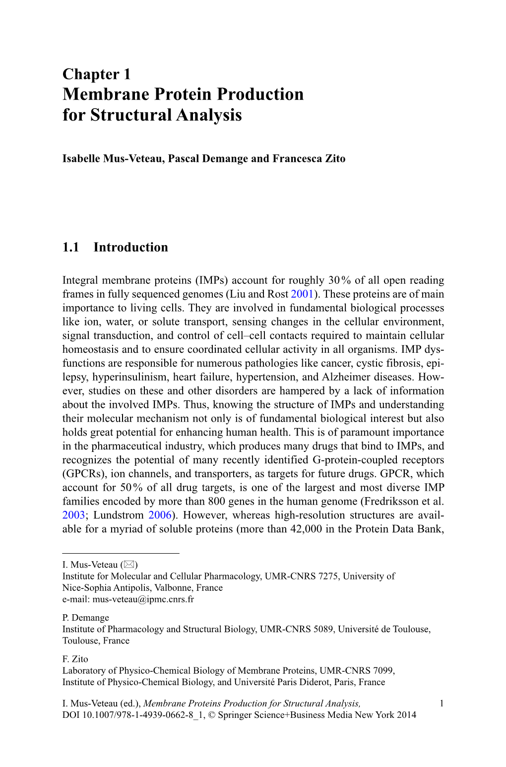 Membrane Protein Production for Structural Analysis