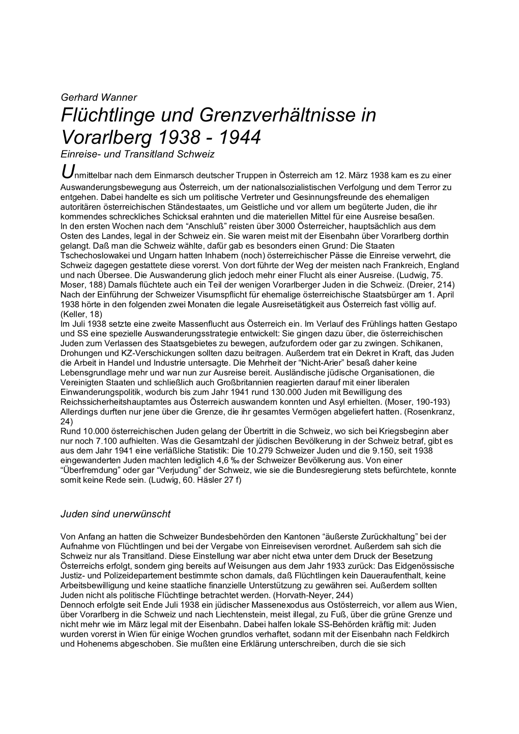 Flüchtlinge Und Grenzverhältnisse in Vorarlberg 1938 - 1944 Einreise- Und Transitland Schweiz