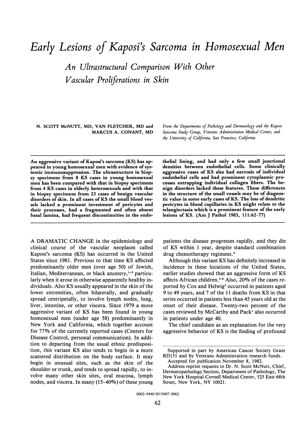 Early Lesions of Kaposi's Sarcoma in Homosexual Men an Ultrastructural Comparison with Other Vascular Proliferations in Skin