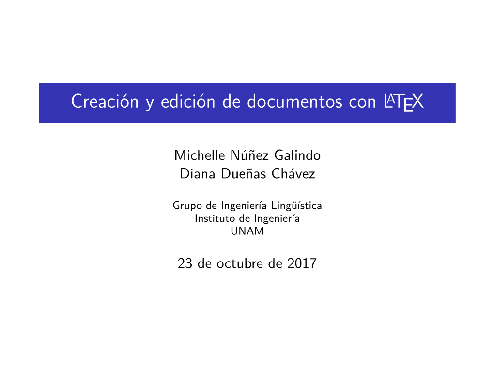 Creación Y Edición De Documentos Con LATEX