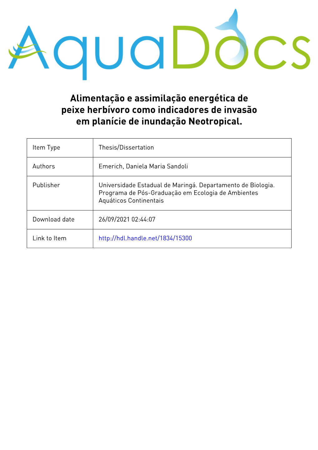 Alimentação E Assimilação Energética De Peixe Herbívoro Como Indicadores De Invasão Em Planície De Inundação Neotropical