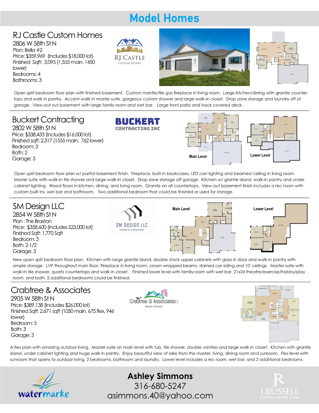 Why Buy New? 2806 W 58Th St N Plan: Bella #2 Price: $359,969 (Includes $18,000 Lot) Finished Sqft: 3,095 (1,555 Main, 1450 Lower) Bedrooms: 4 Bathrooms: 3