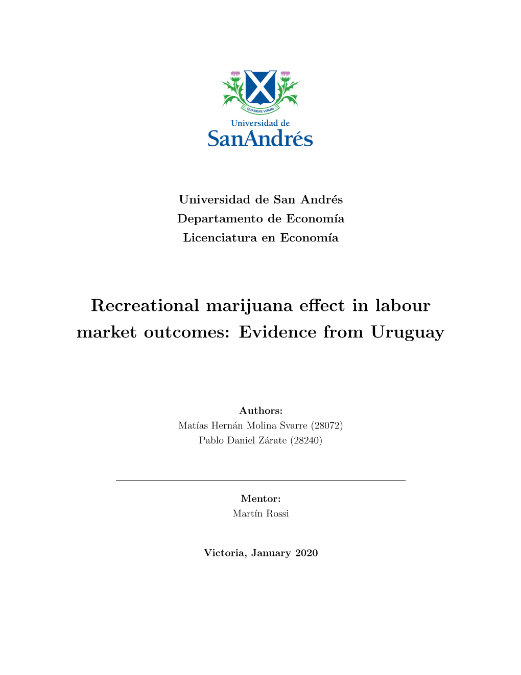 Recreational Marijuana Effect in Labour Market Outcomes: Evidence from Uruguay