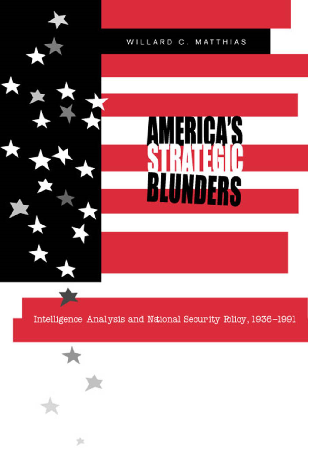 America's Strategic Blunders