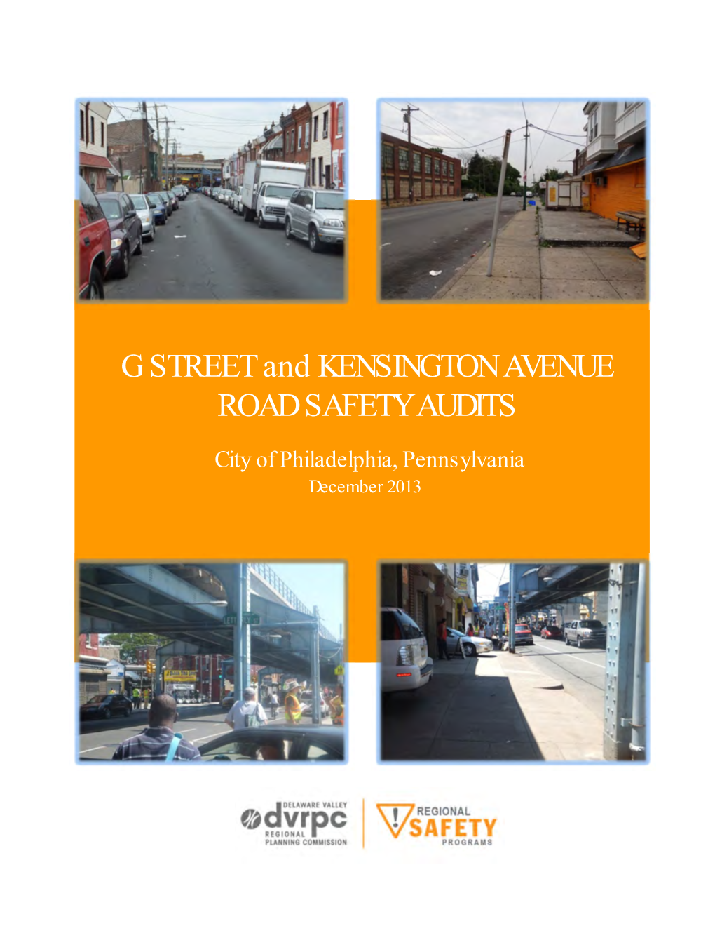 G STREET and KENSINGTON AVENUE ROAD SAFETY AUDITS