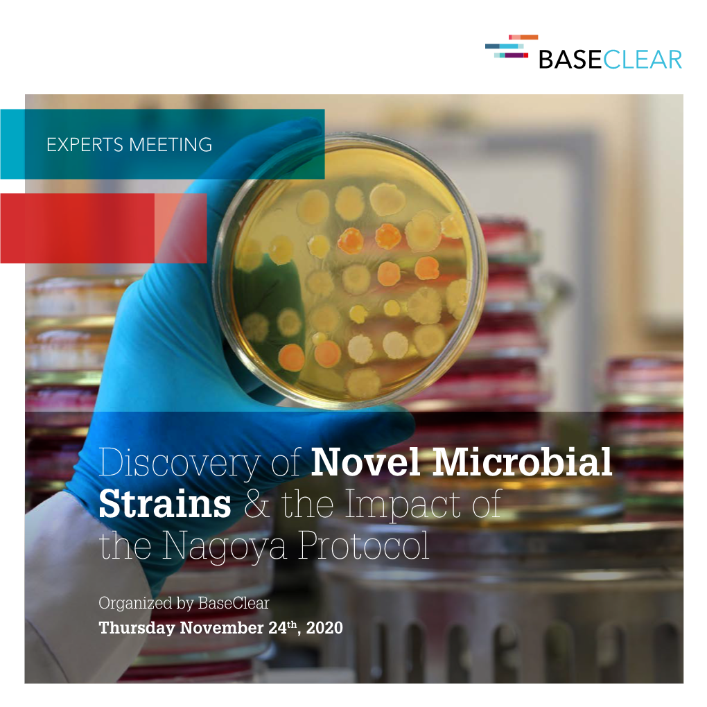 Discovery of Novel Microbial Strains & the Impact of the Nagoya Protocol