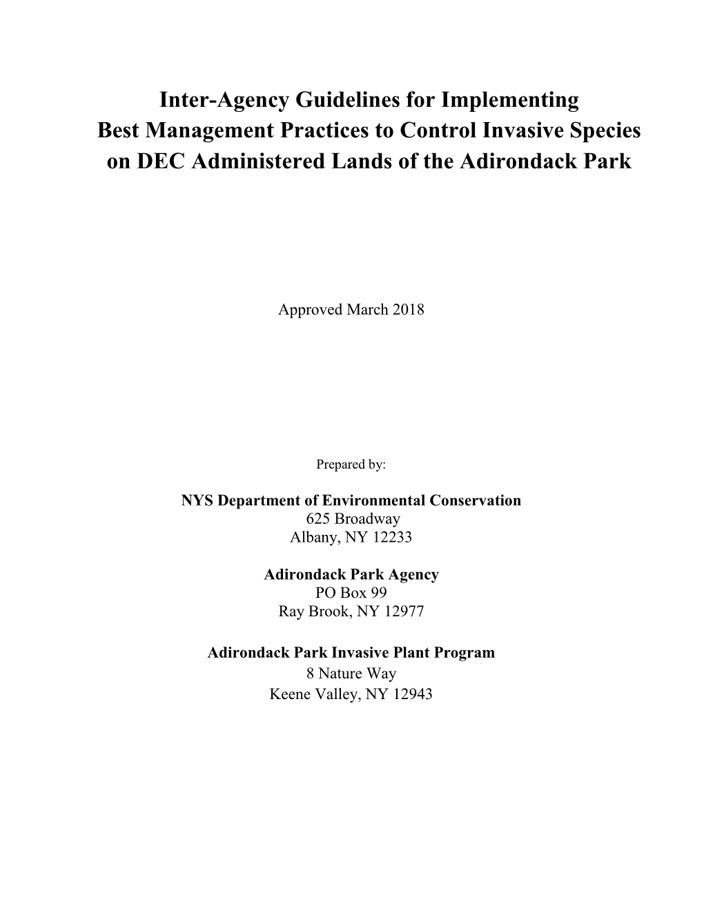 Inter-Agency Guidelines for Implementing Best Management Practices to Control Invasive Species on DEC Administered Lands of the Adirondack Park