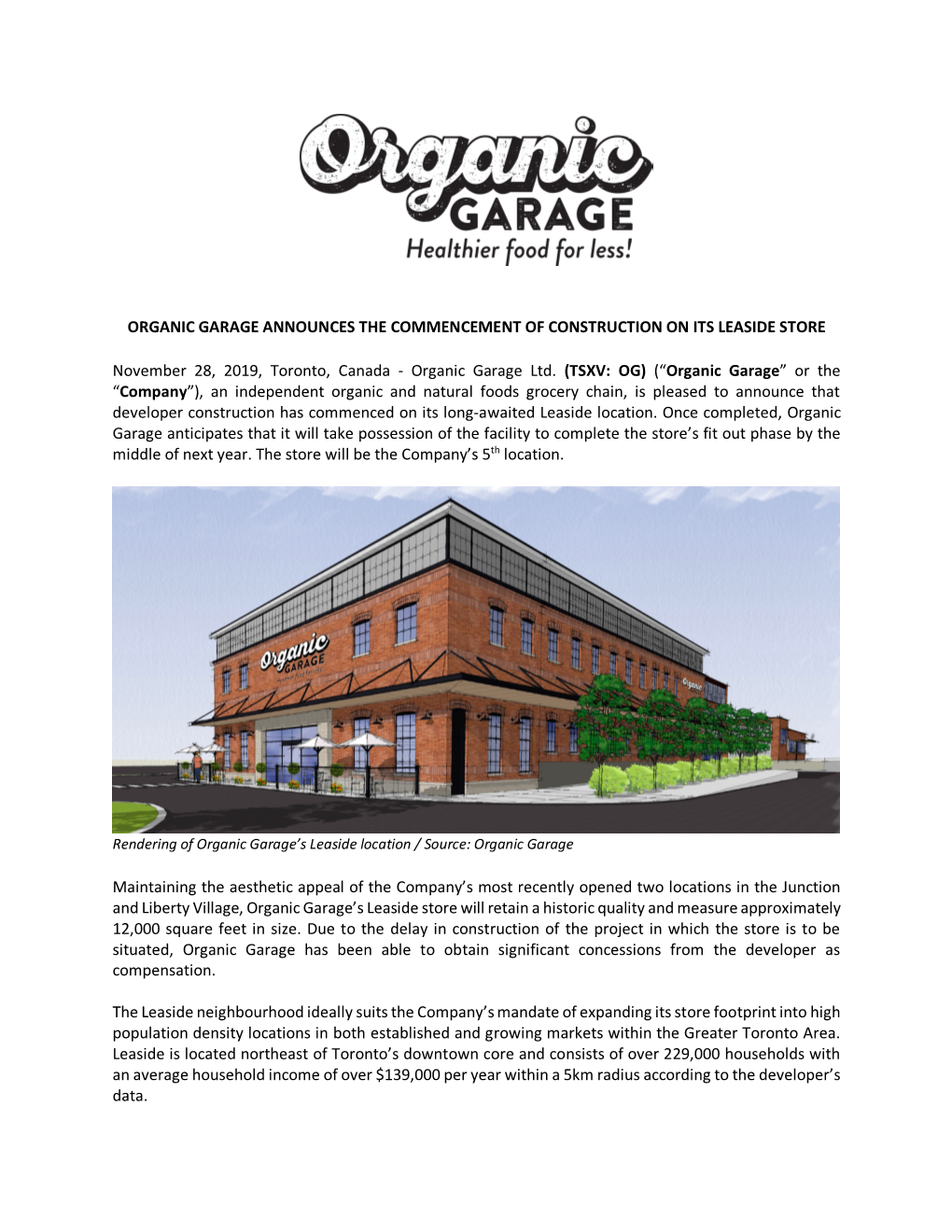 ORGANIC GARAGE ANNOUNCES the COMMENCEMENT of CONSTRUCTION on ITS LEASIDE STORE November 28, 2019, Toronto, Canada