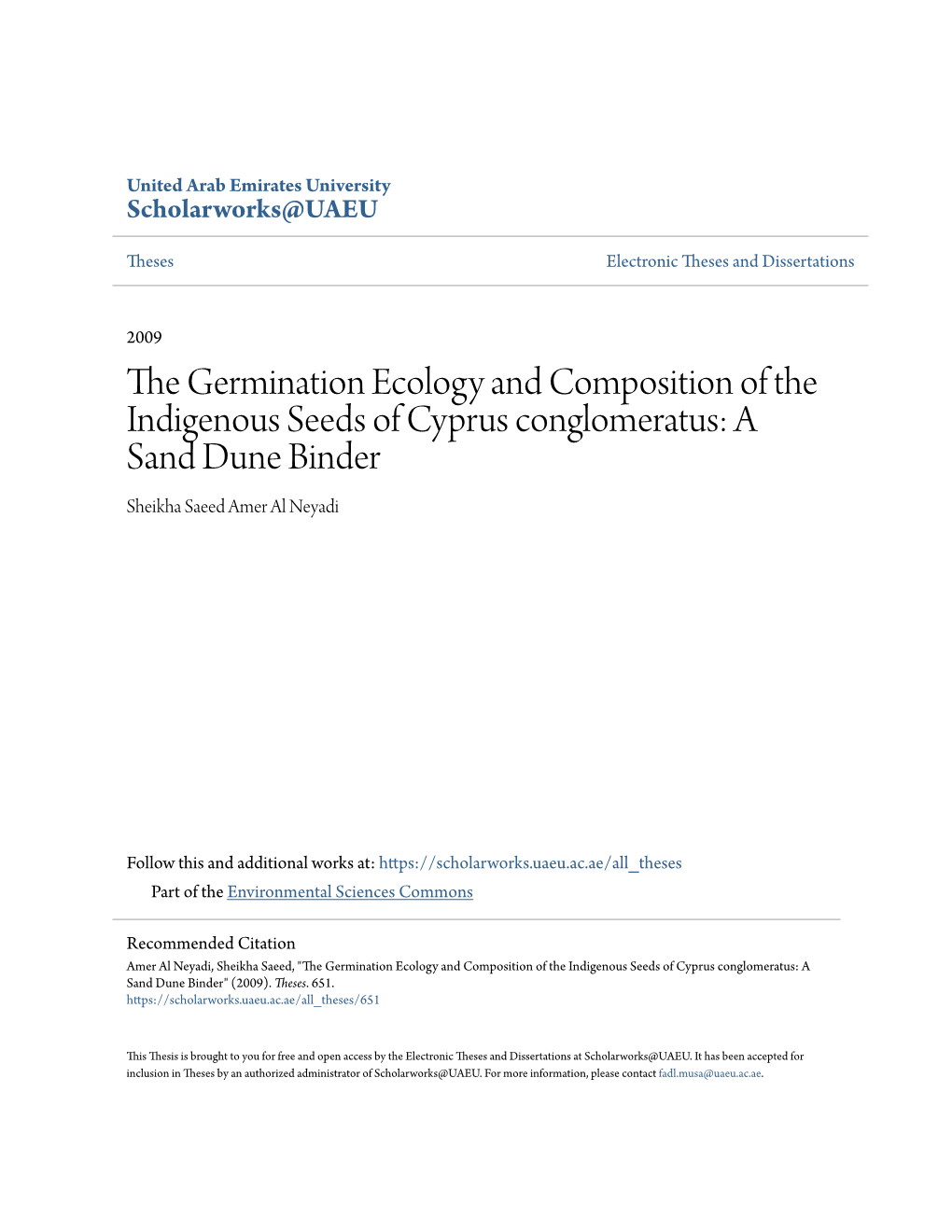 The Germination Ecology and Composition of the Indigenous Seeds of Cyprus Conglomeratus: a Sand Dune Binder Sheikha Saeed Amer Al Neyadi