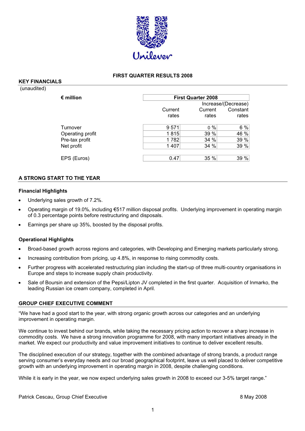 1 First Quarter Results 2008 Key Financials