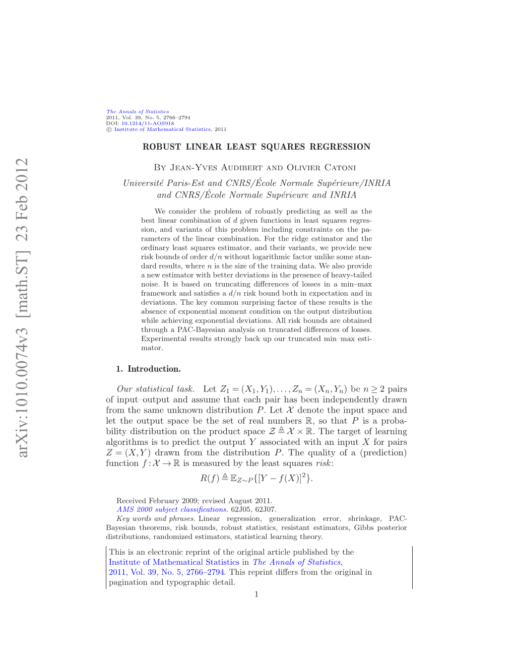 ROBUST LINEAR LEAST SQUARES REGRESSION 3 Bias Term R(F ∗) R(F (Reg)) Has the Order D/N of the Estimation Term (See [3, 6, 10] and References− Within)