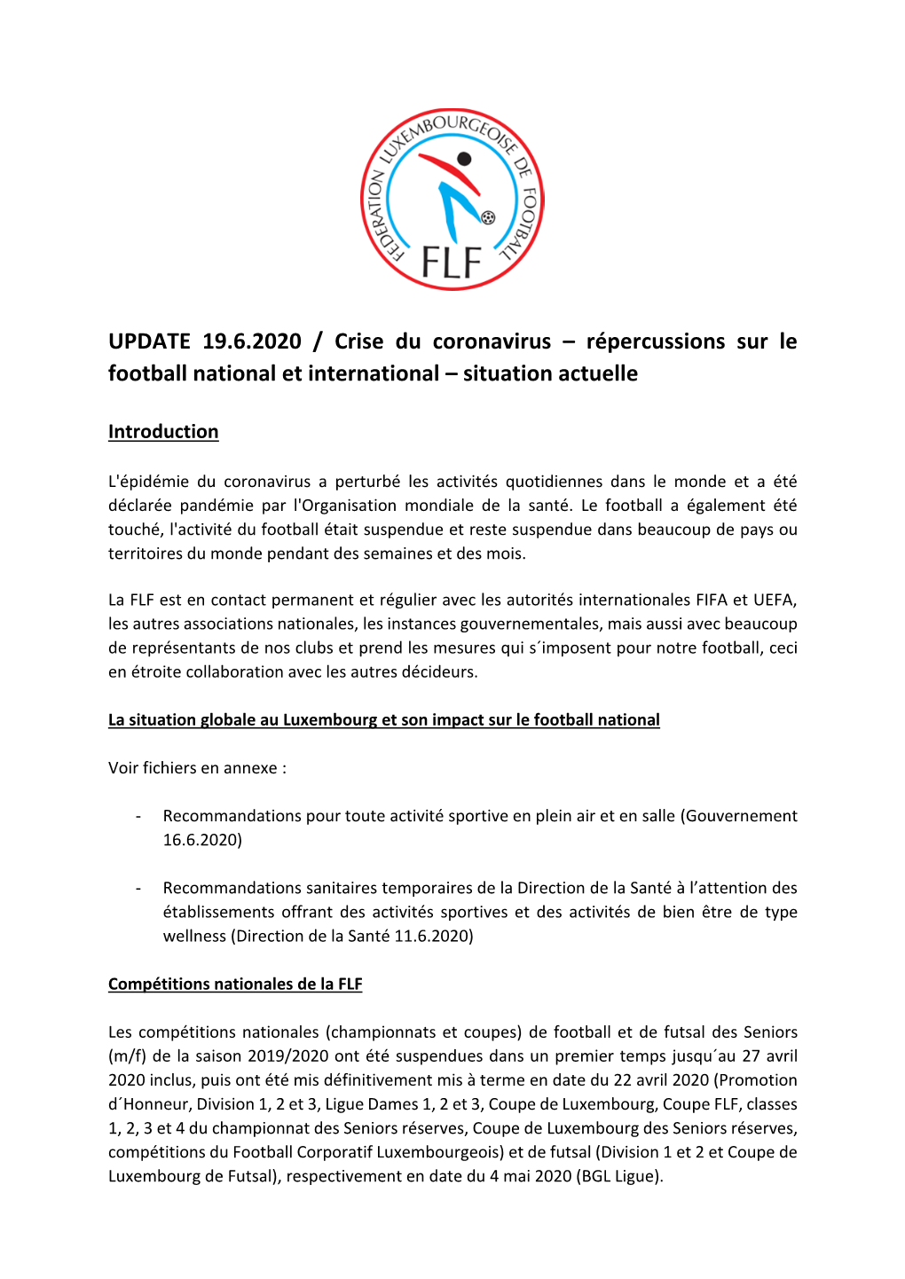 UPDATE 19.6.2020 / Crise Du Coronavirus – Répercussions Sur Le Football National Et International – Situation Actuelle