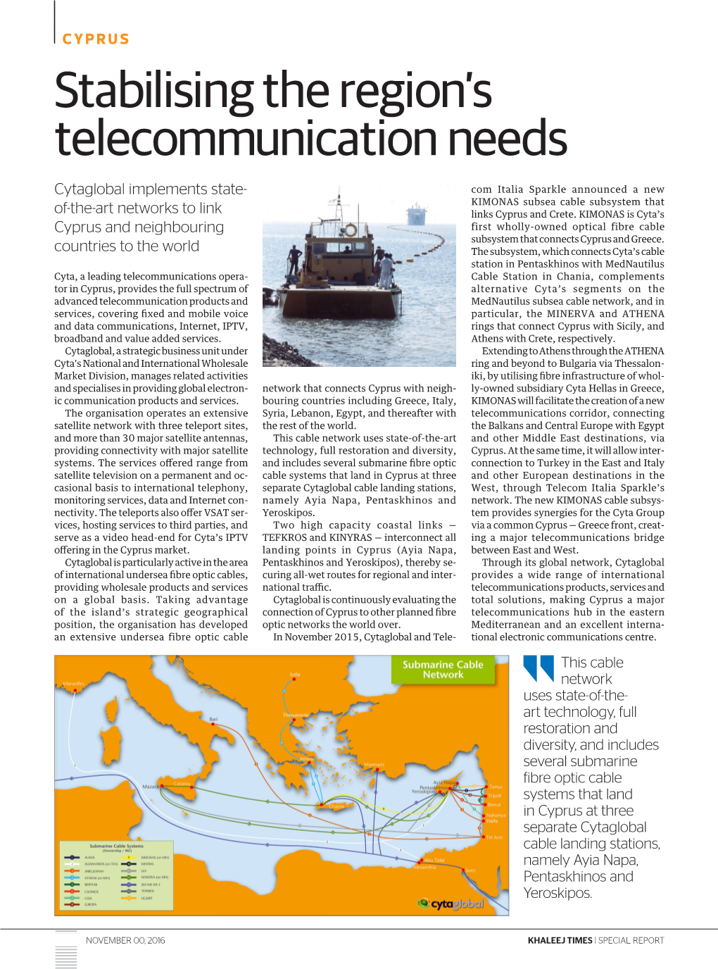Cyta's Stabilising the Region's Telecommunication Needs, Khaleej