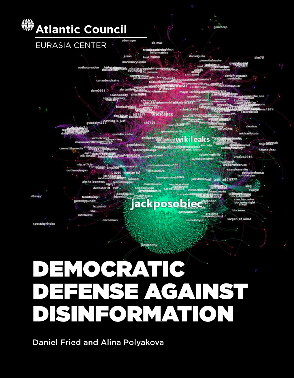 Democratic Defense Against Disinformation
