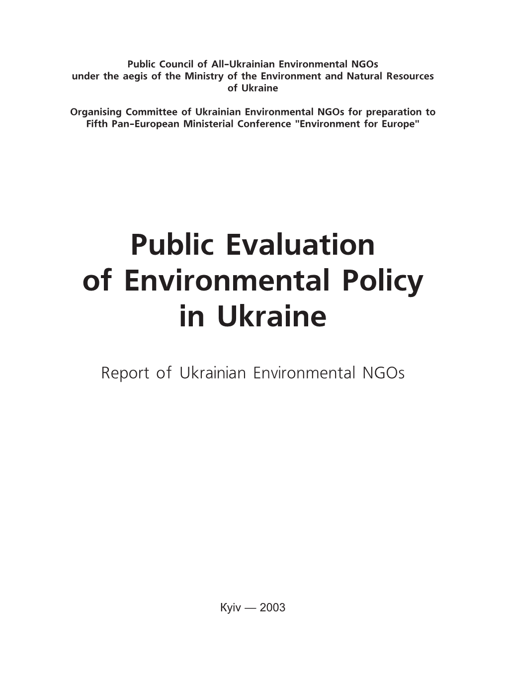 Public Evaluation of Environmental Policy in Ukraine