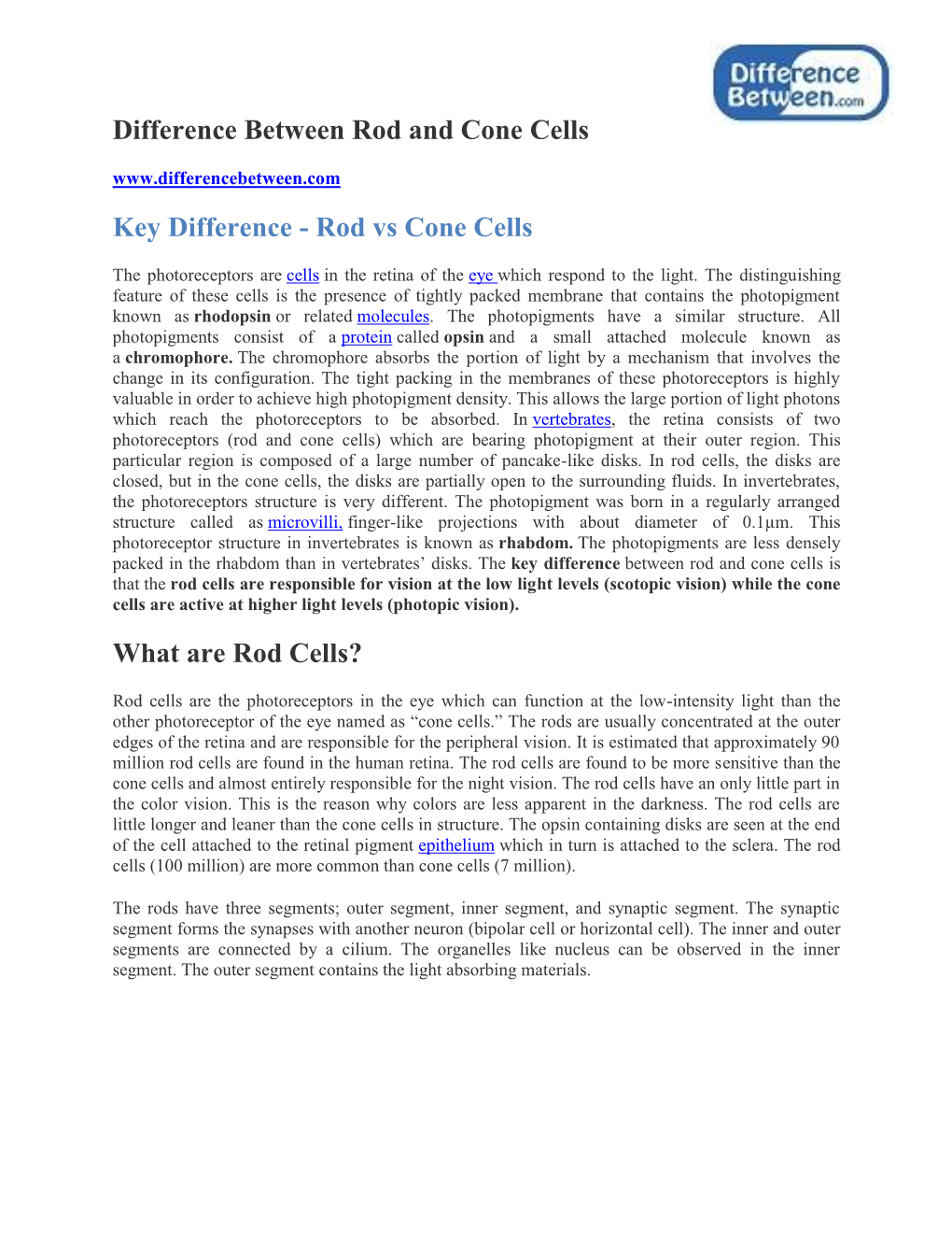 Difference Between Rod and Cone Cells Key Difference