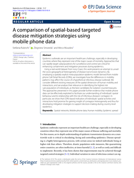 A Comparison of Spatial-Based Targeted Disease Mitigation Strategies Using Mobile Phone Data Stefania Rubrichi1* ,Zbigniewsmoreda1 and Mirco Musolesi2