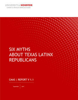 Six Myths About Texas Latinx Republicans
