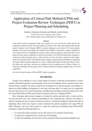 Application of Critical Path Method (CPM) and Project Evaluation Review Techniques (PERT) in Project Planning and Scheduling