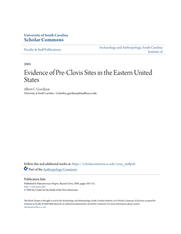 Evidence of Pre-Clovis Sites in the Eastern United States Albert C